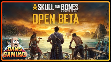 Skull and Bones Open Beta - #sponsored