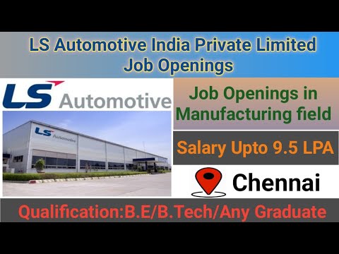 Ls Automotive Job Vacancy For Freshers Salary Near