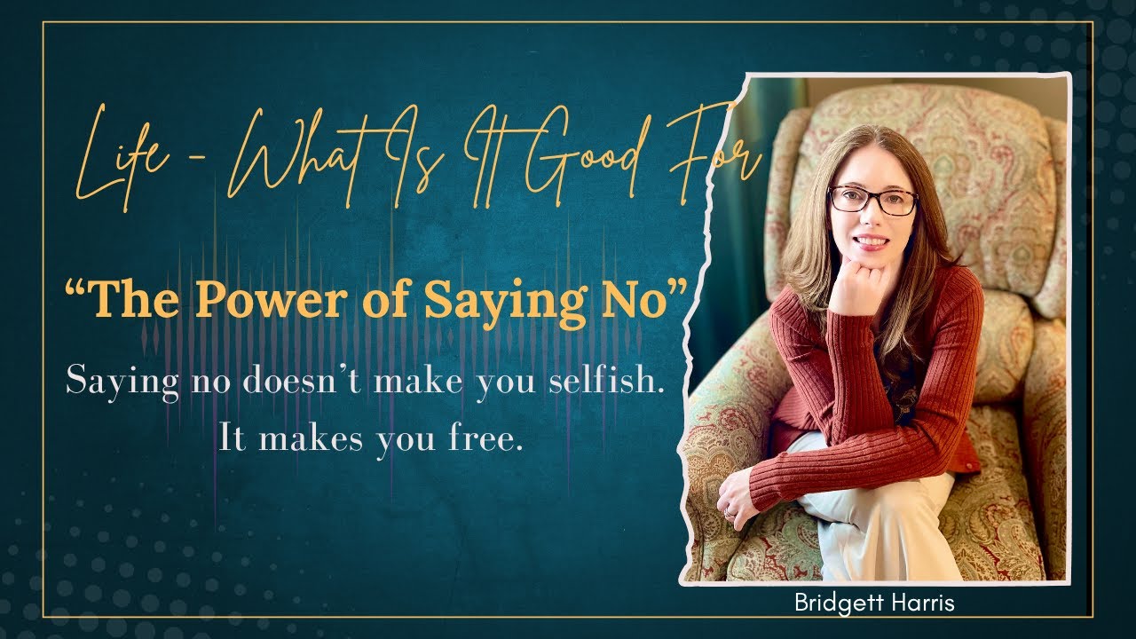 Episode 13: The Power of Saying No - YouTube