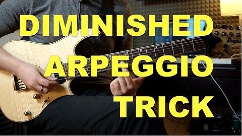 COOL DIMINISHED ARPEGGIO TRICK