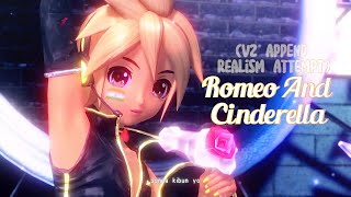 [鏡音レン V2 APPEND REALISM ATTEMPT??] Romeo And Cinderella