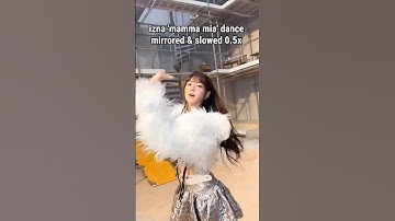 izna mamma mia dance mirrored & slowed 0.5x #izna #mammamia #dance #mirrored #bangjeemin #jeemin