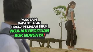 PSONA BUK GURU PINDAHAN YG BIKIN PMUDA INI RAJIN BELAJAR | alur film