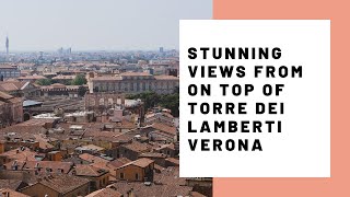 On Top of Torre dei Lamberti, Verona | JoyDellaVita.com Travel Blog