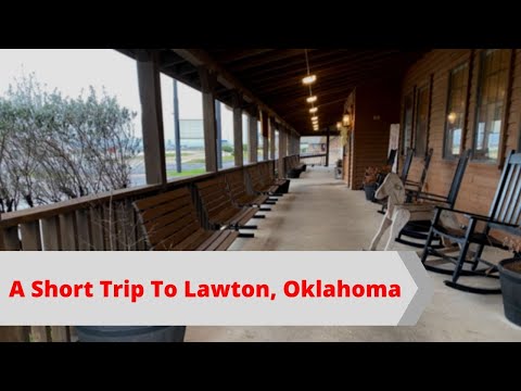 A Short Trip To Lawton, Oklahoma!