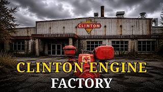 The Clinton Engine Factory: How Maquoketa Iowa Built the World's Greatest Engine — Then Lost It All