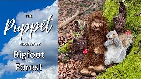 Bigfoot Forest (Apr 2023) - The Puppet Hideaway by Eric Thomsen