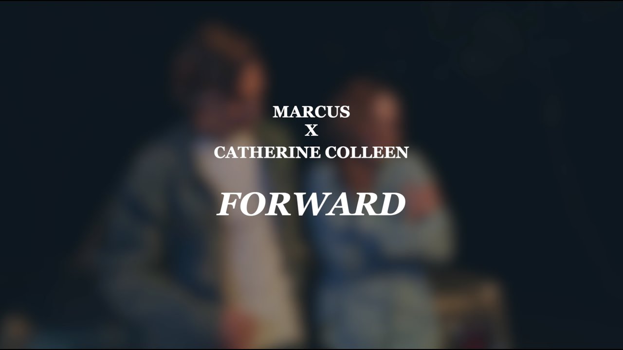 Marcus x Catherine Colleen - Forward (Official Lyric Video) - YouTube