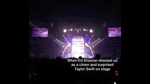 Ed Sheeran dressed up as a clown and surprised Taylor on stage