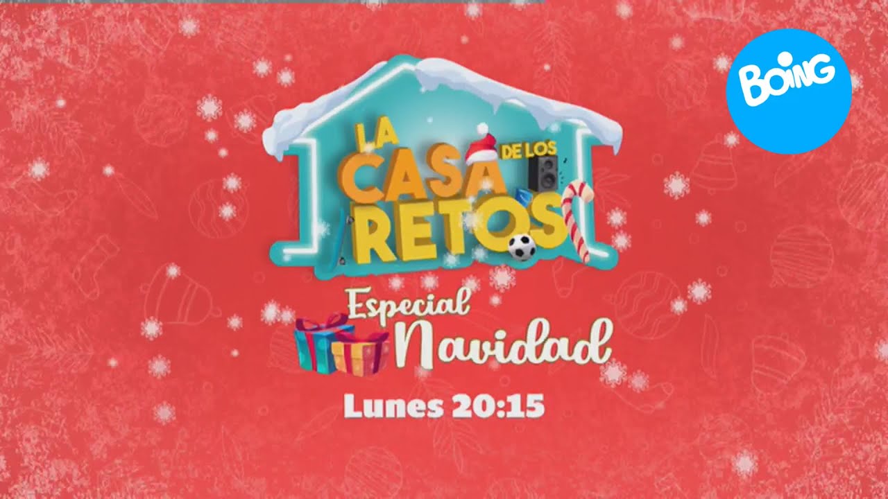 Especial Navidad: La Casa de los Retos (Diciembre 2022 - Promoción 03) | Boing España
