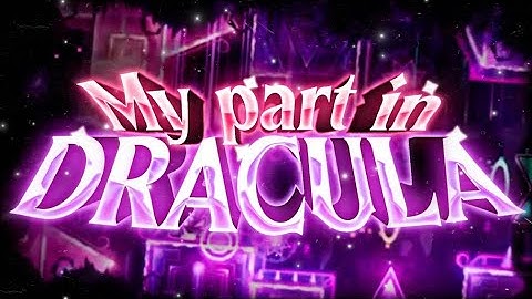 [4K] RED/PURPLE HELL? My Part in “Dracula” || Hosted by ThunderDarkness (Geometry Dash 2.11)