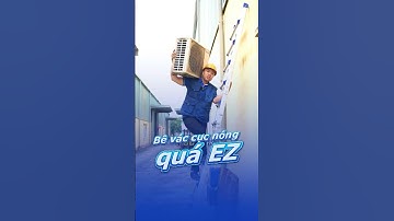 Bê vác cục nóng điều hòa, sửa chữa điện lạnh cứ thang NKE là xong