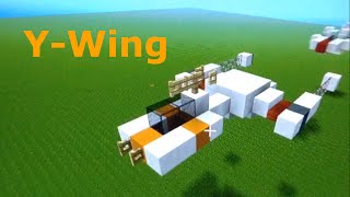 ---MINECRAFT TUTORIAL!!!--- Y-Wing