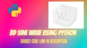 3D Sine Wave Using Python