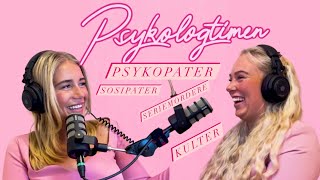 Psykologtimen - Episode 6 - Psykopater og seriemordere