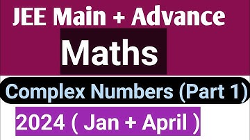 JEE Main 2024 Math Questions || Complex Numbers || #video