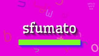 Watch in this video how to say and pronounce "sfumato"! the is
produced by yeta.io