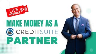 Make Money as a Credit Suite Partner