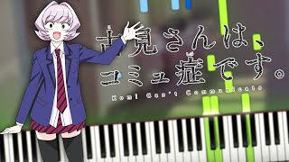 Cinderella – Cidergirl Cinderella (Komi san Can&#39;t Communicate OP) on piano