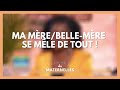 Ma mère/belle-mère se mêle de tout ! - La Maison des maternelles #LMDM