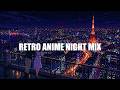 1 Hour City Pop & Anime Mix 🌙 Retro Anime Vibes