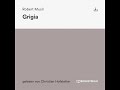 Grigia – Robert Musil (Erzählung Klassiker | Komplettes Hörbuch)