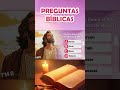 PREGUNTAS GENERALES DE LA BIBLIA CON RESPUESTAS | JUEGO BÍBLICO