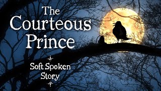 Cozy Fall Story: The Courteous Prince (ASMR Soft Spoken Reading)