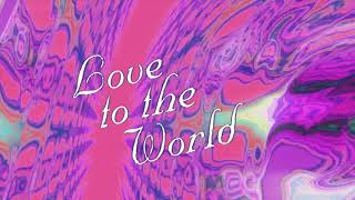 Video thumbnail of "Diplo & Wax Motif - Love To The World (Official Audio)"