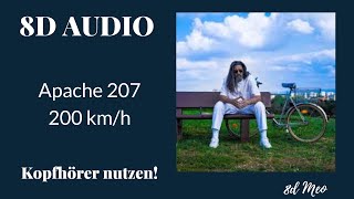 Apache 207 - 200 km/h (8D Audio) KOPFHÖRER BENUTZEN!