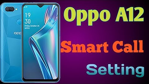 Oppo A12 Smart Call Setting || Oppo A12 Me Smart Call Use Kaise Kare In Hindi || By Technical Kishan
