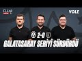 Galatasaray - Başakşehir Maç Sonu | Sinan Yılmaz, Mustafa Demirtaş, Berk Göl | 3. Devre