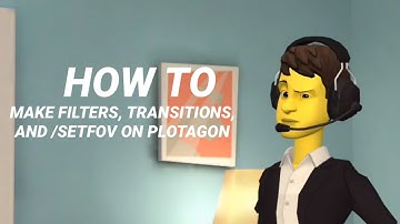 How to make Filters, Transitions, and /Setfov on Plotagon