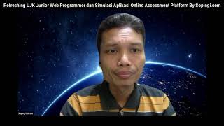 Refresh Uji Kompetensi Junior Web Programmer dan Simulasi Aplikasi Online Assessment. screenshot 5