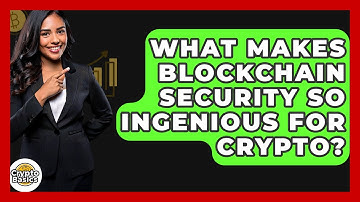 What Makes Blockchain Security So Ingenious For Crypto? - CryptoBasics360.com