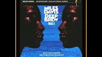 Miles Davis - Deep Brew: Bitches Brew Sessions 1969 (STU/SBD) Miles Davis - Deep Brew: Bitches Brew Sessions 1969 (STU/SBD)