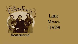 Watch Carter Family Little Moses video