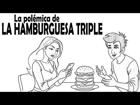¿QUIÉN TIENE LA RAZÓN EN LO DE LA HAMBURGUESA TRIPLE?