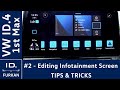 Tips & Tricks #2 - Editing Infotainment Screen | VW ID.4 1st Max