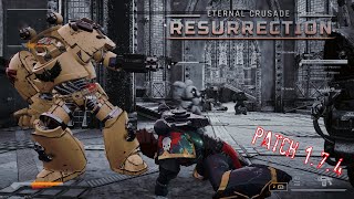 Eternal Crusade: Resurrection(Patch 1.7.4) - If not with steel, then with fire.