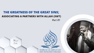 Download lagu THE GREATEST OF THE GREAT SINS; ASSOCIATING A PARTNER WITH ALLAH (SWT) PART 01