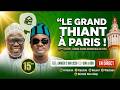 🔴En Direct de Paris  France 15éme Édition Thiant Diawartoulah 2026