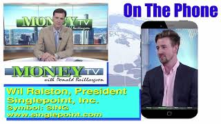 Singlepoint Recaps Progress- MoneyTV with Donald Baillargeon
