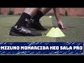 [REVIEW GIÀY] Mizuno Monarcida Neo Sala Pro | Đôi giày siêu nhẹ