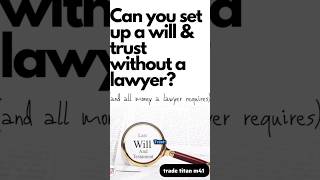 Will or Trust .