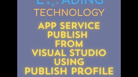 Azure App Service - Publish using Publish Profile