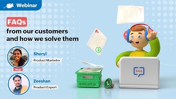 Webinars | FAQs from our customers and how we solve them | Zoho Cliq