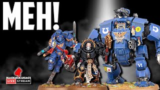 I Just Can't Get Excited for MORE Warhammer 40K Space Marines!  - Monday Night Live