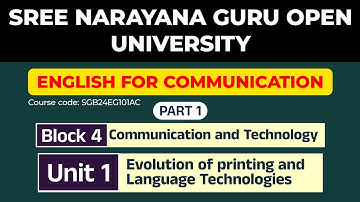 SGOU-English for communication/block 4/unit 1 Evolution of printing and language technologies