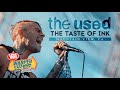 The Used - "The Taste Of Ink" LIVE! Vans Warped Tour 25th Anniversary 2019
